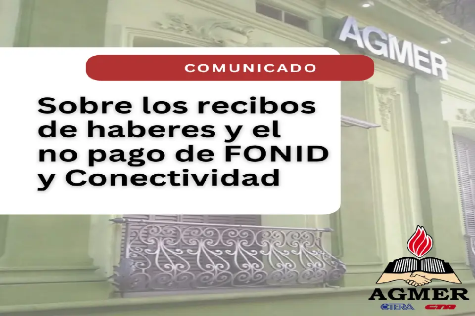 Agmer reclama que no se pagó el FONID y la Conectividad